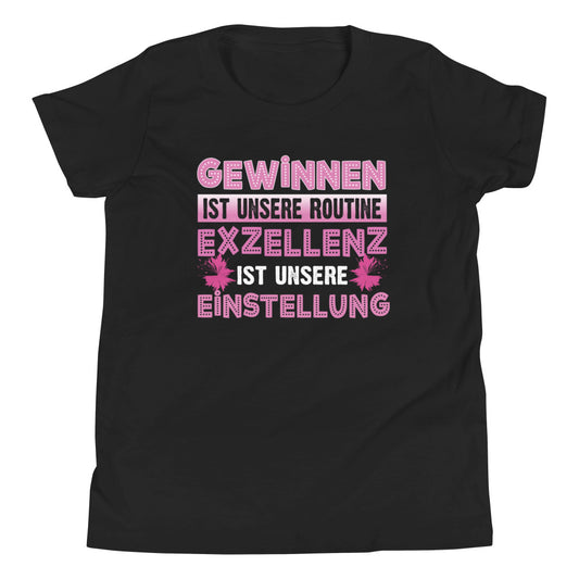 Gewinnen ist unsere Routine. Cheerleading Spruch - Dein Erfolgs-T-Shirt