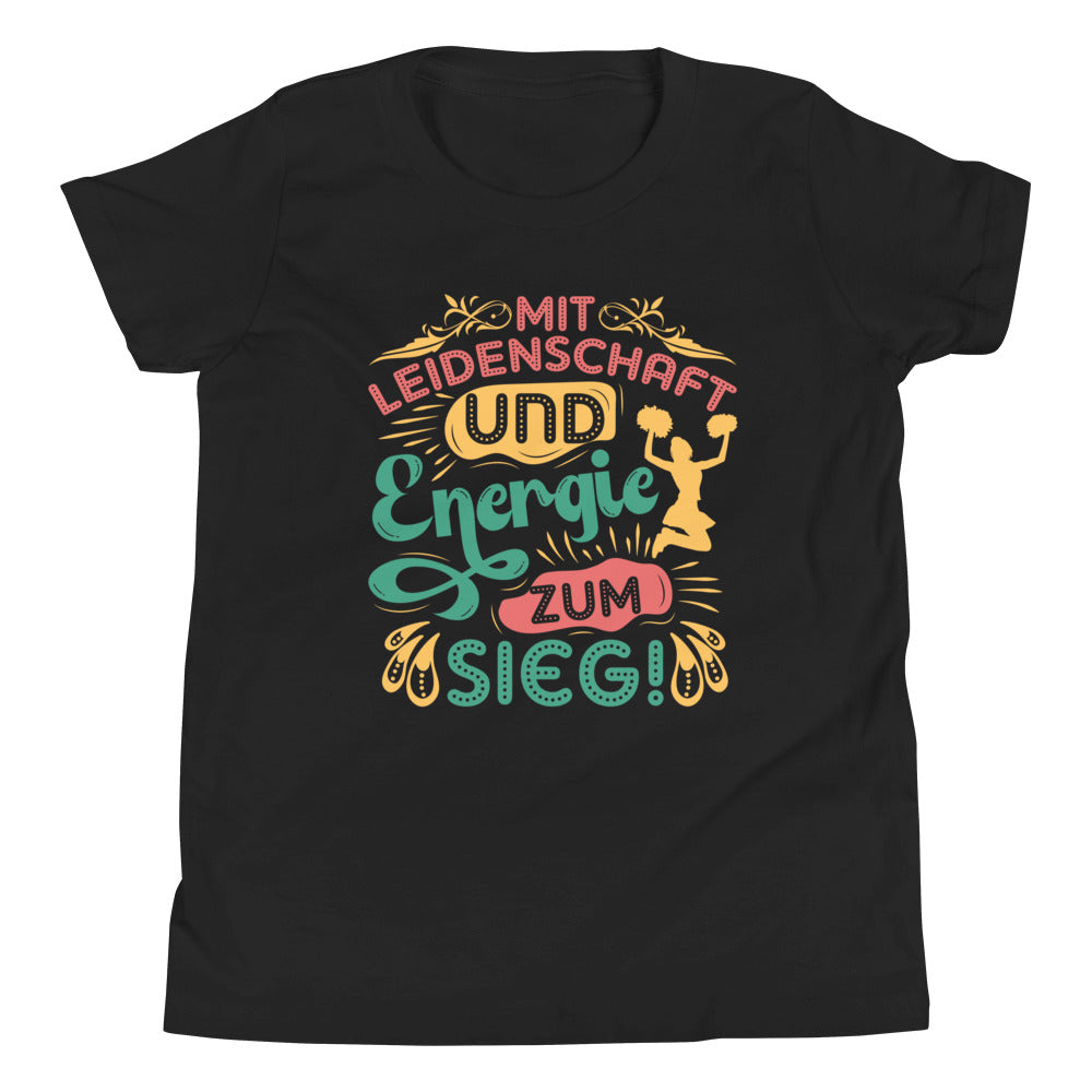 Mit Leidenschaft und Energie zum Sieg! Cheerleader Spruch - Dein motivierendes T-Shirt