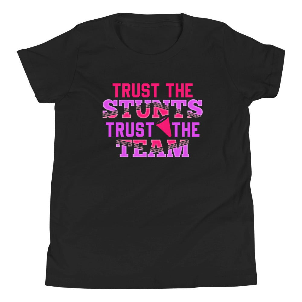 Trust the STUNTS, Trust the TEAM! Cheerleader - Dein vertrauensvolles T-Shirt