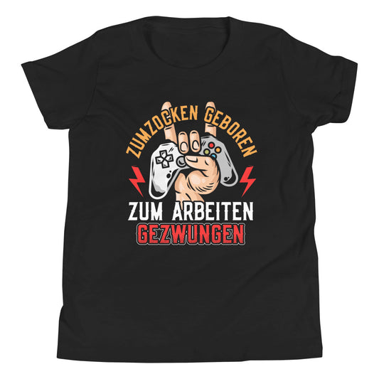 Geboren zum Zocken, gezwungen zum Arbeiten: Gamer-T-Shirt mit Statement