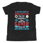Gamer-Perfektion: Ich bin als Gamer PERFEKT! T-Shirt
