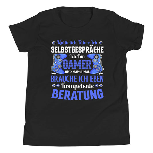 Gamer-Kommunikation pur: Ich bin Gamer der Selbstgespräche führt T-Shirt