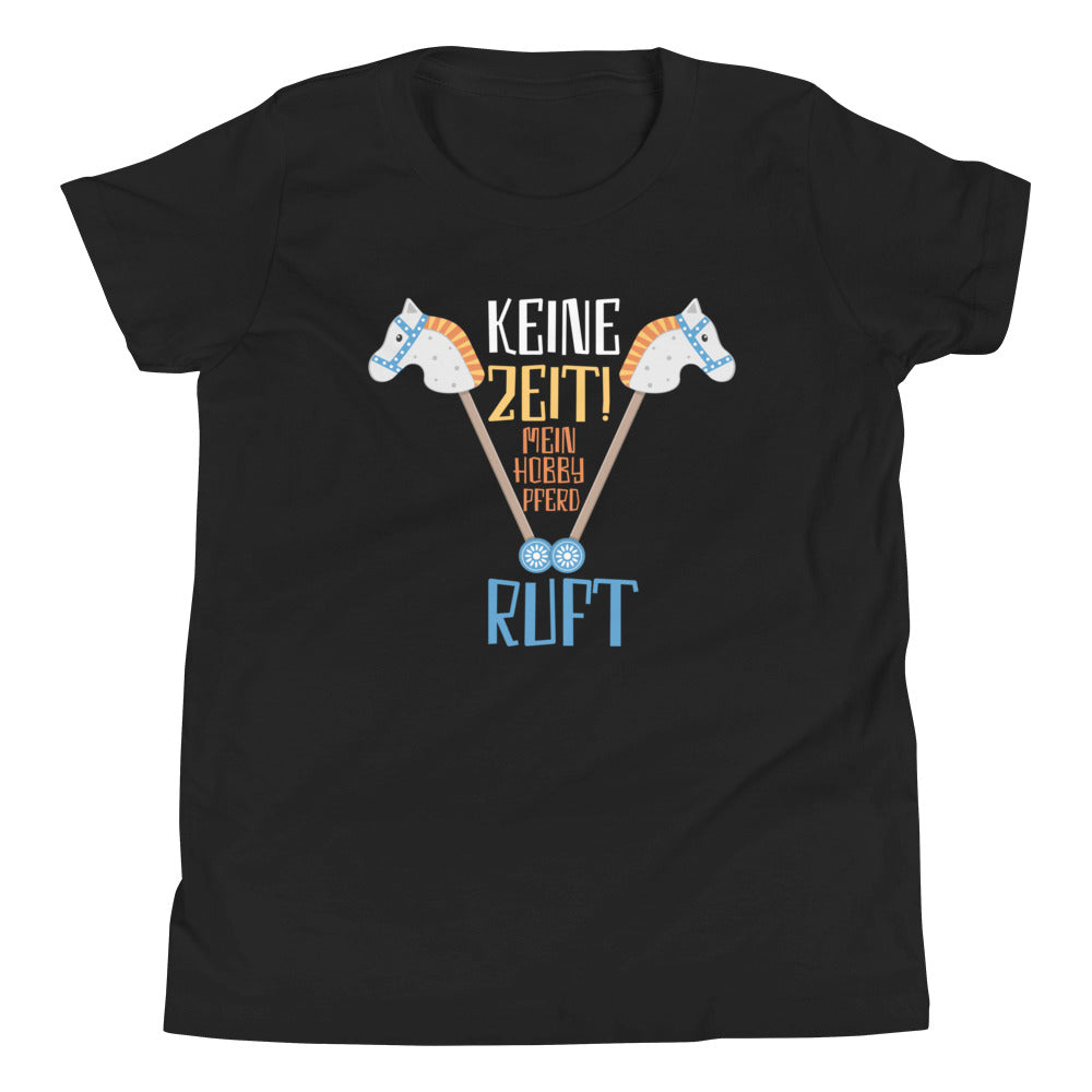 Steckenpferd-Leidenschaft: Keine Zeit, mein Steckenpferd ruft! T-Shirt