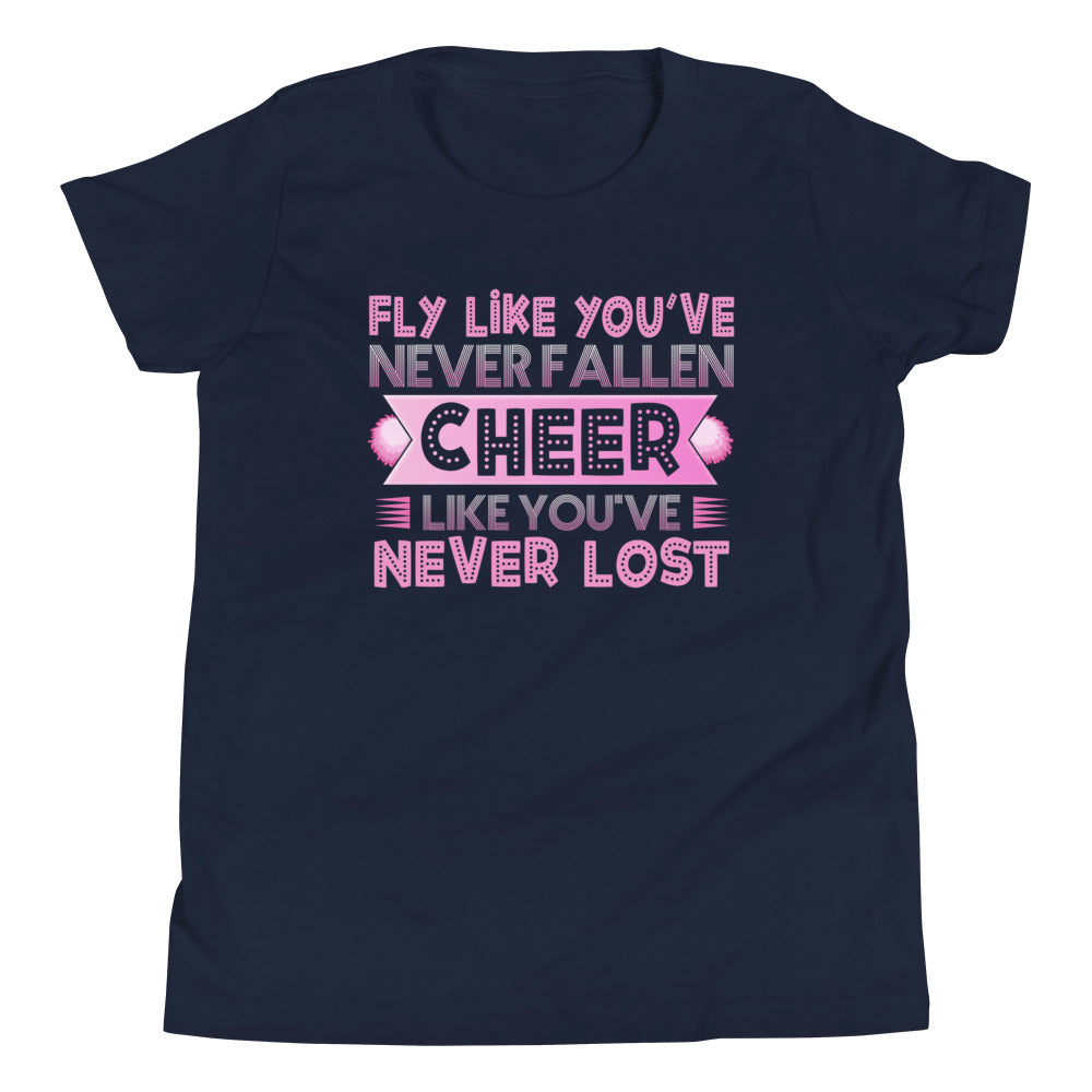 Fly like you've never Fallen Cheer - Dein motivierendes T-Shirt