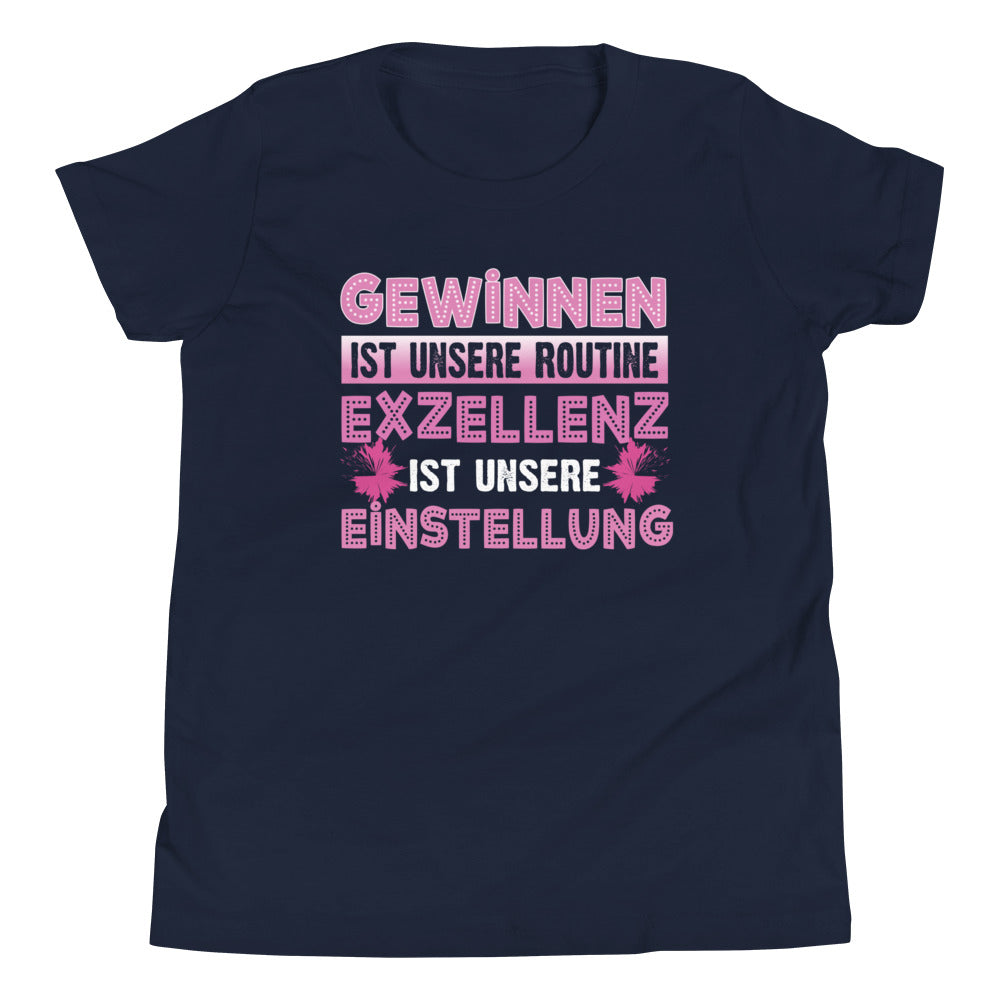 Gewinnen ist unsere Routine. Cheerleading Spruch - Dein Erfolgs-T-Shirt