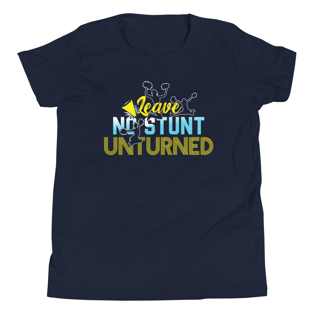 Leave no Stunt unturned. Cheerleader Spruch - Dein motivierendes T-Shirt
